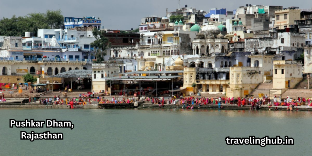 Why Pushkar is Famous Pushkar Rajasthan – Complete Guide